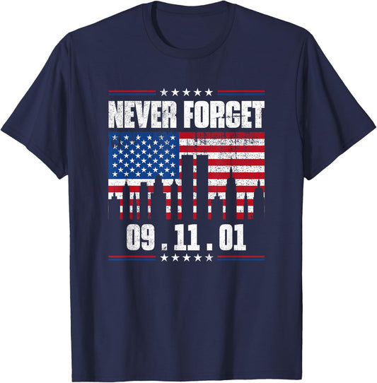 Never Forget September 11 2001 Memorial Day American Flag T-Shirt - T-Shirt | Navy