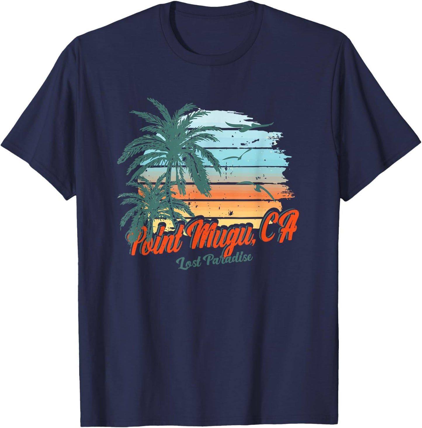 Point Mugu Beach California Shirt Lost Paradise T-Shirt - T-Shirt | Navy