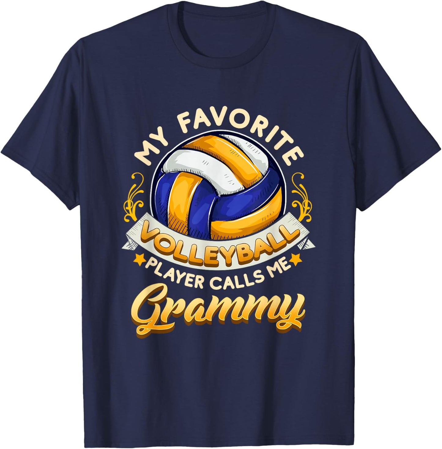 My favorite Volleyball Player Calls Me Grammy Grandma T-Shirt - T-Shirt | Navy