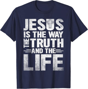 Jesus Is The Way The Truth The Life T-Shirt - T-Shirt | Navy