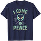 I Come In Peace T-Shirt - T-Shirt | Navy