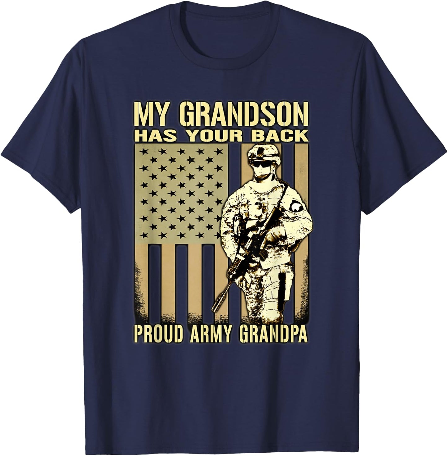 My Grandson Has Your Back - Proud Army Grandpa Military Gift T-Shirt - T-Shirt | Navy