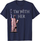 Statue Of Liberty Patriotic I am With Her Women Kids Men T-Shirt - T-Shirt | Navy