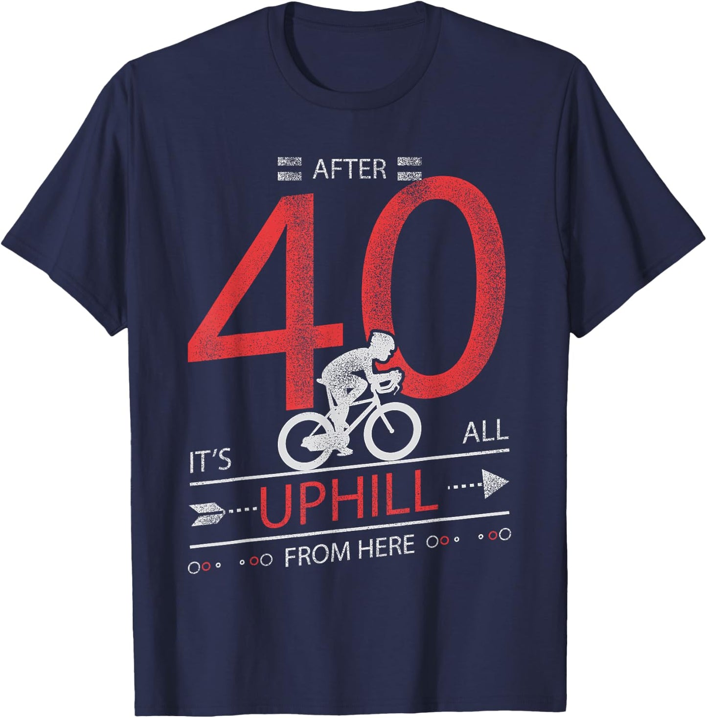 Funny Cyclist Gift T Shirt 40 years old 40th Birthday T-Shirt - T-Shirt | Navy