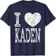 I Love Kaden Valentine Boyfriend Son Boy Heart Husband Name T-Shirt - T-Shirt | Navy