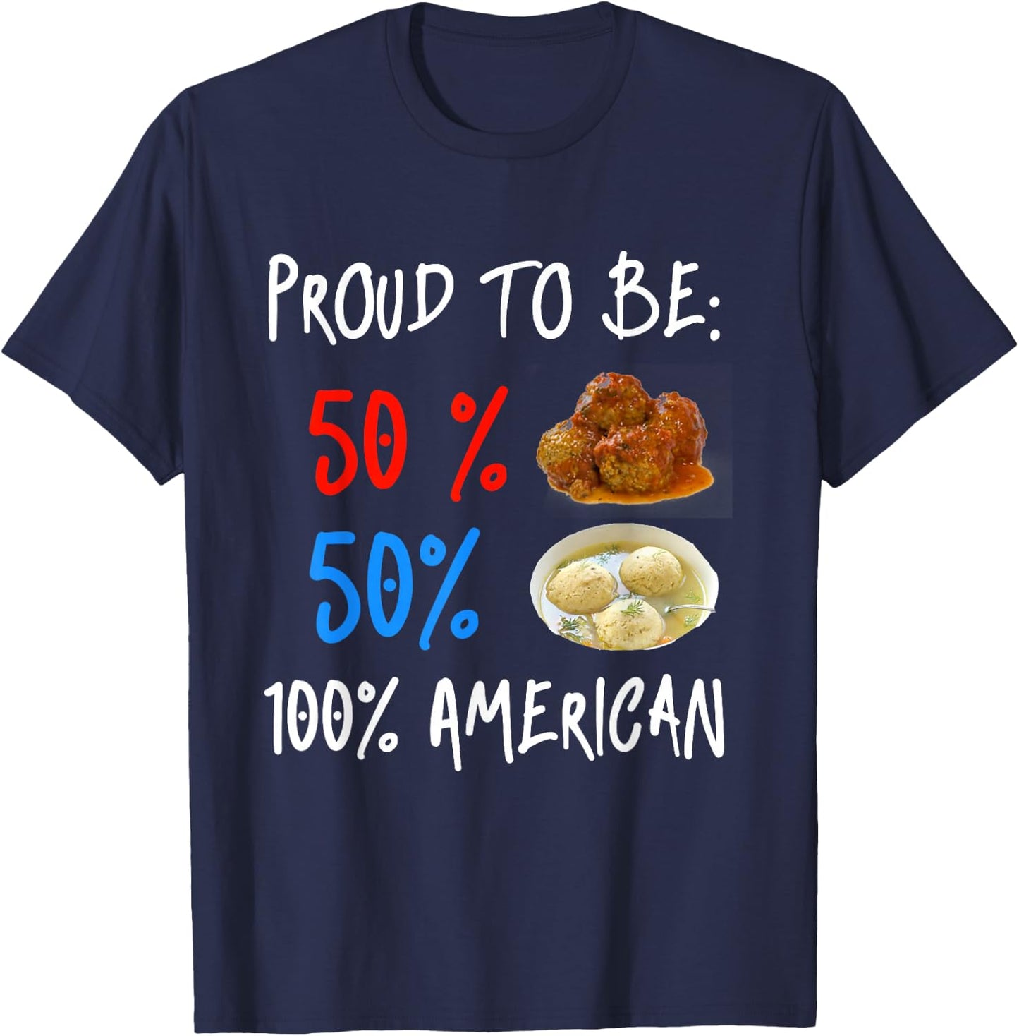 Funny Italian Meat Matzoh Ball Jewish Food Lover T-Shirt - T-Shirt | Navy