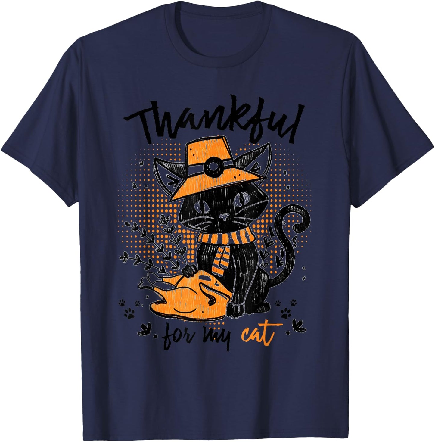 Thankful For My Cat Thanksgiving Cat Lover Gift T-Shirt - T-Shirt | Navy