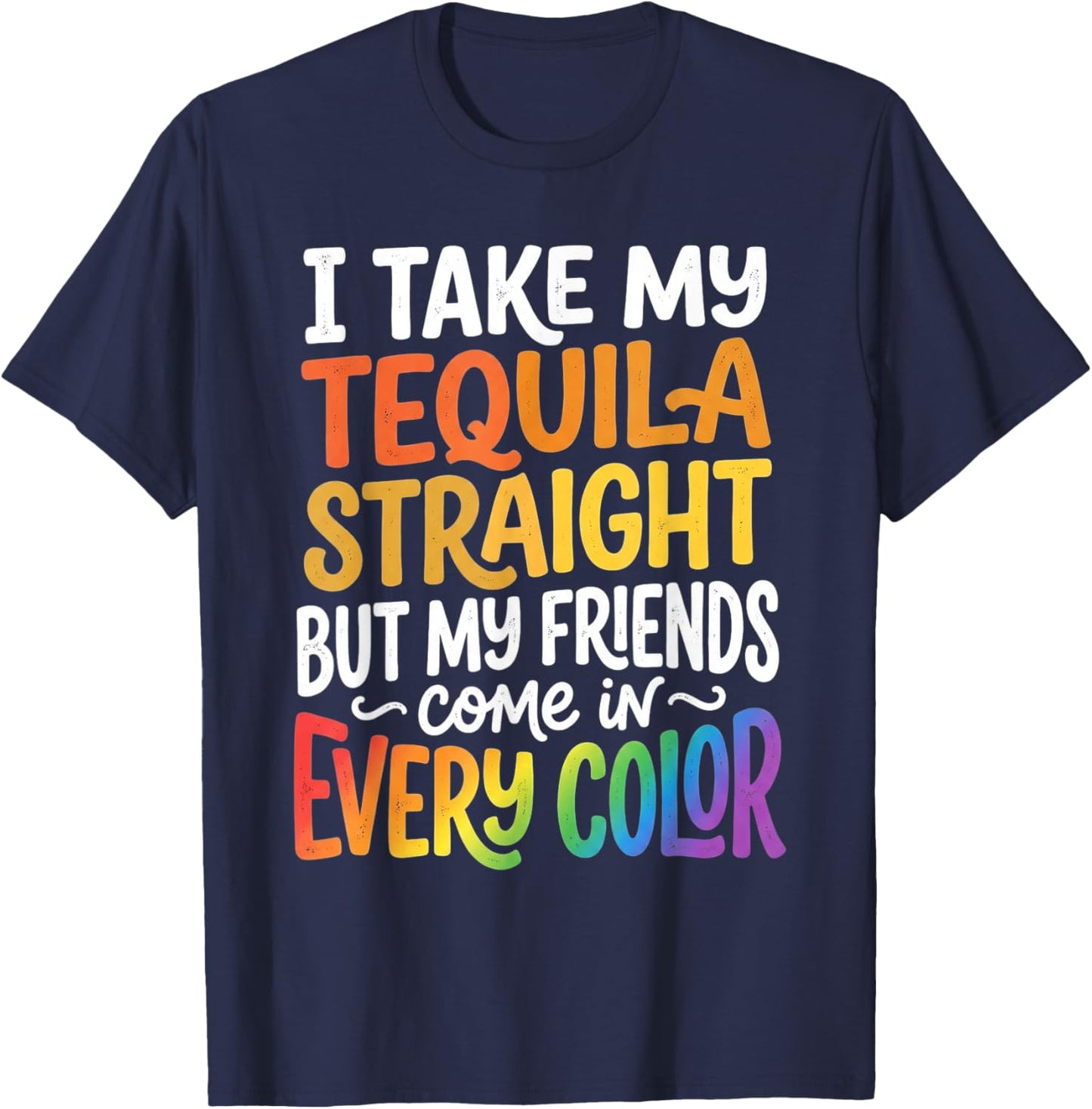 Gay Friends LGBTQ Ally Pride Support T-Shirt - T-Shirt | Navy