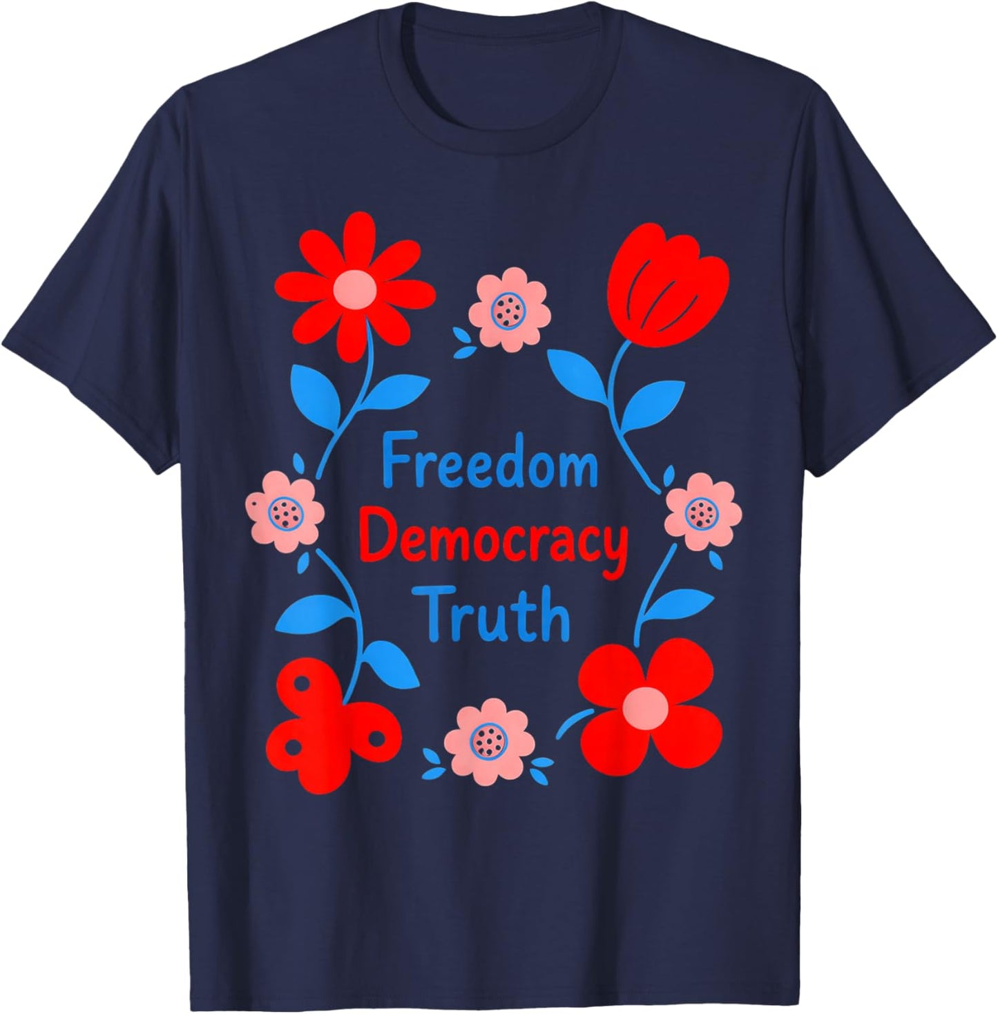 Freedom Truth Floral Retro Red Blue Flower Design T-Shirt - T-Shirt | Navy