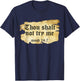 Thou Shall Not Try Me Mood 24 7 Funny Ripped Script Vintage T-Shirt - T-Shirt | Navy