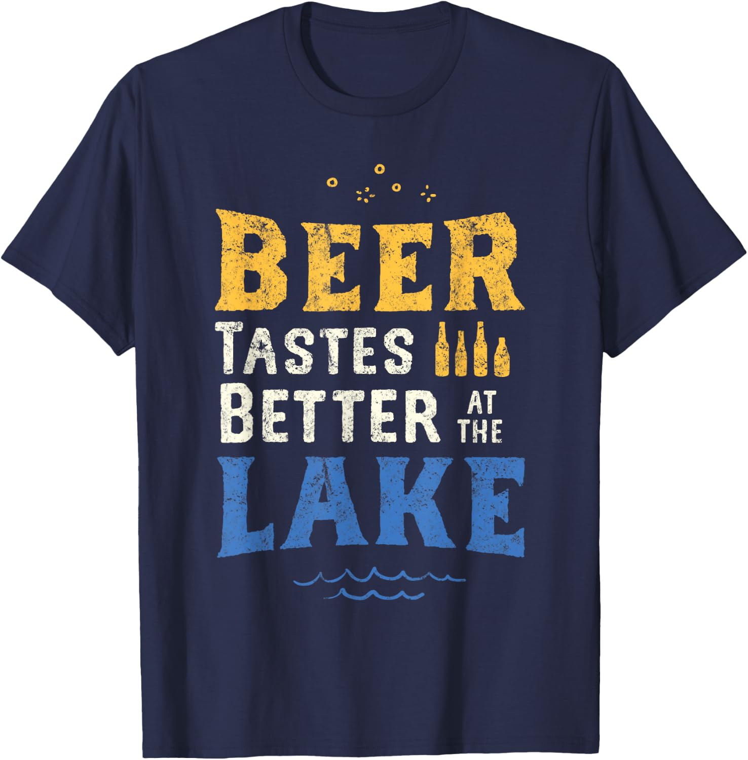 Lake Drinking Shirt Beer Tastes Better At The Lake Life Gift T-Shirt - T-Shirt | Navy