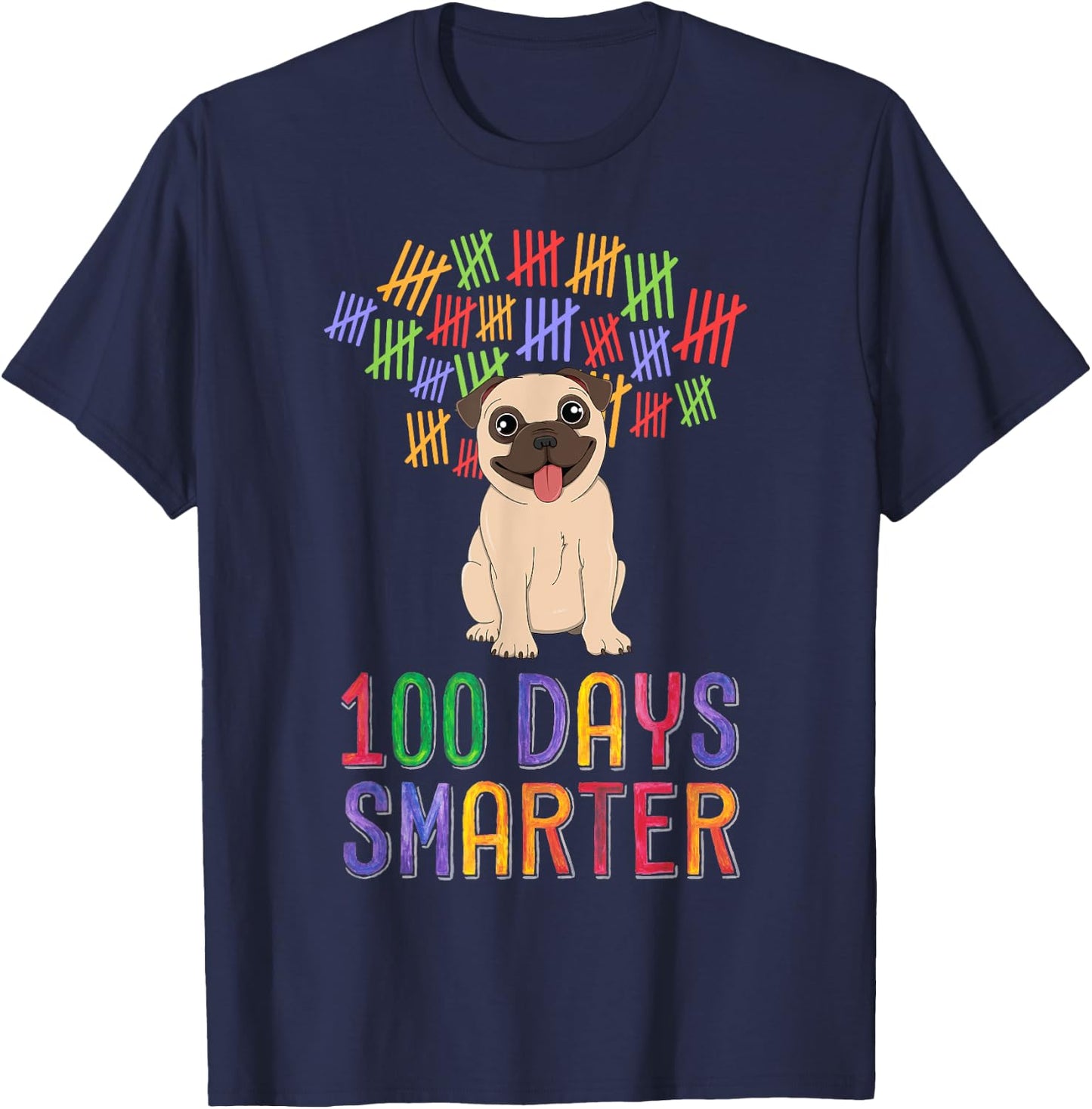 100 Days Smarter 100th Day of School Outfit Dog Lover Pug T-Shirt - T-Shirt | Navy