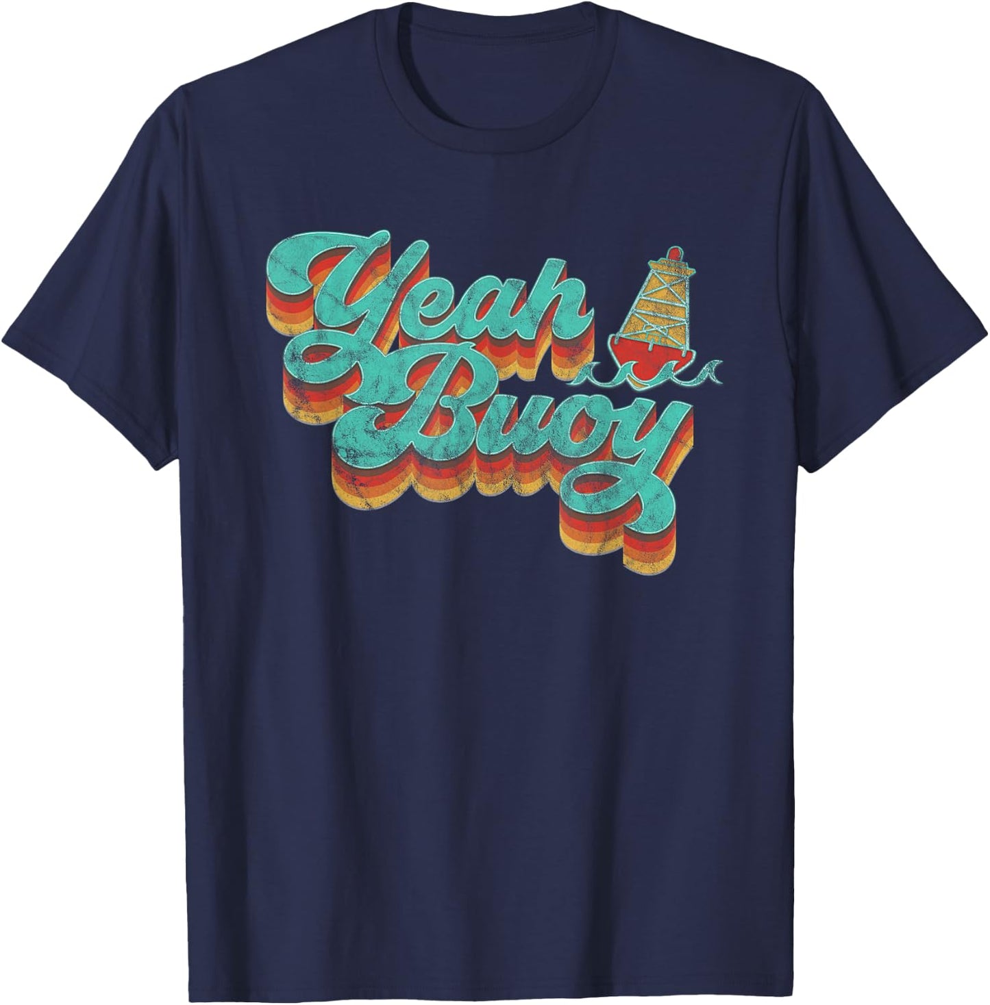 Yeah Buoy Vintage Retro 70s Summer Ocean Boating Graphic Men Women Kids T-Shirt - T-Shirt | Navy