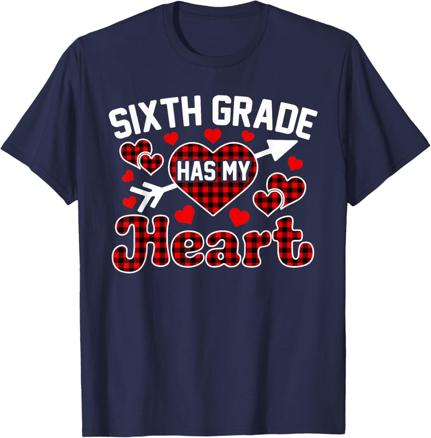 Sixth Grade Has My Heart Teacher Student Valentine's Day T-Shirt - T-Shirt | Navy