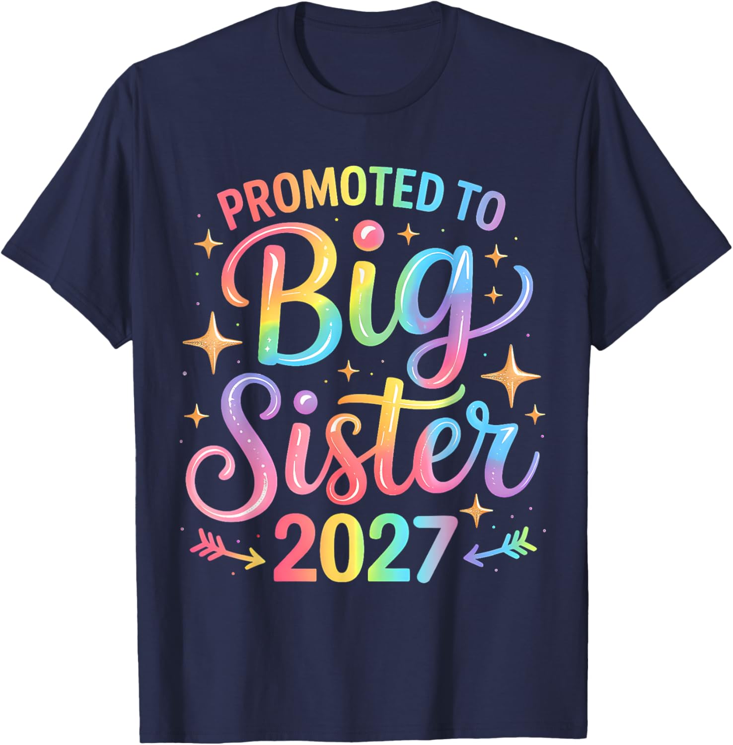 Promoted to Big Sister 2027 Soon to Be Big Sister 2027 Girls T-Shirt - T-Shirt | Navy