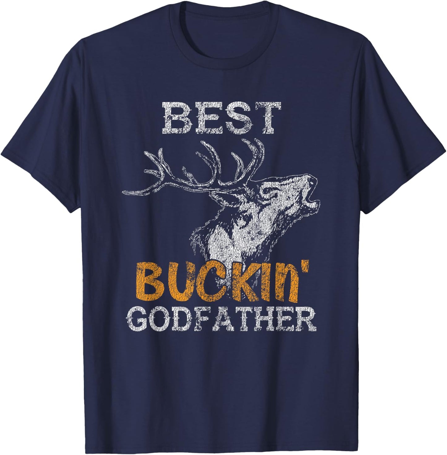 Best Buckin' Godfather Deer Bow Hunting Distressed T-Shirt - T-Shirt | Navy