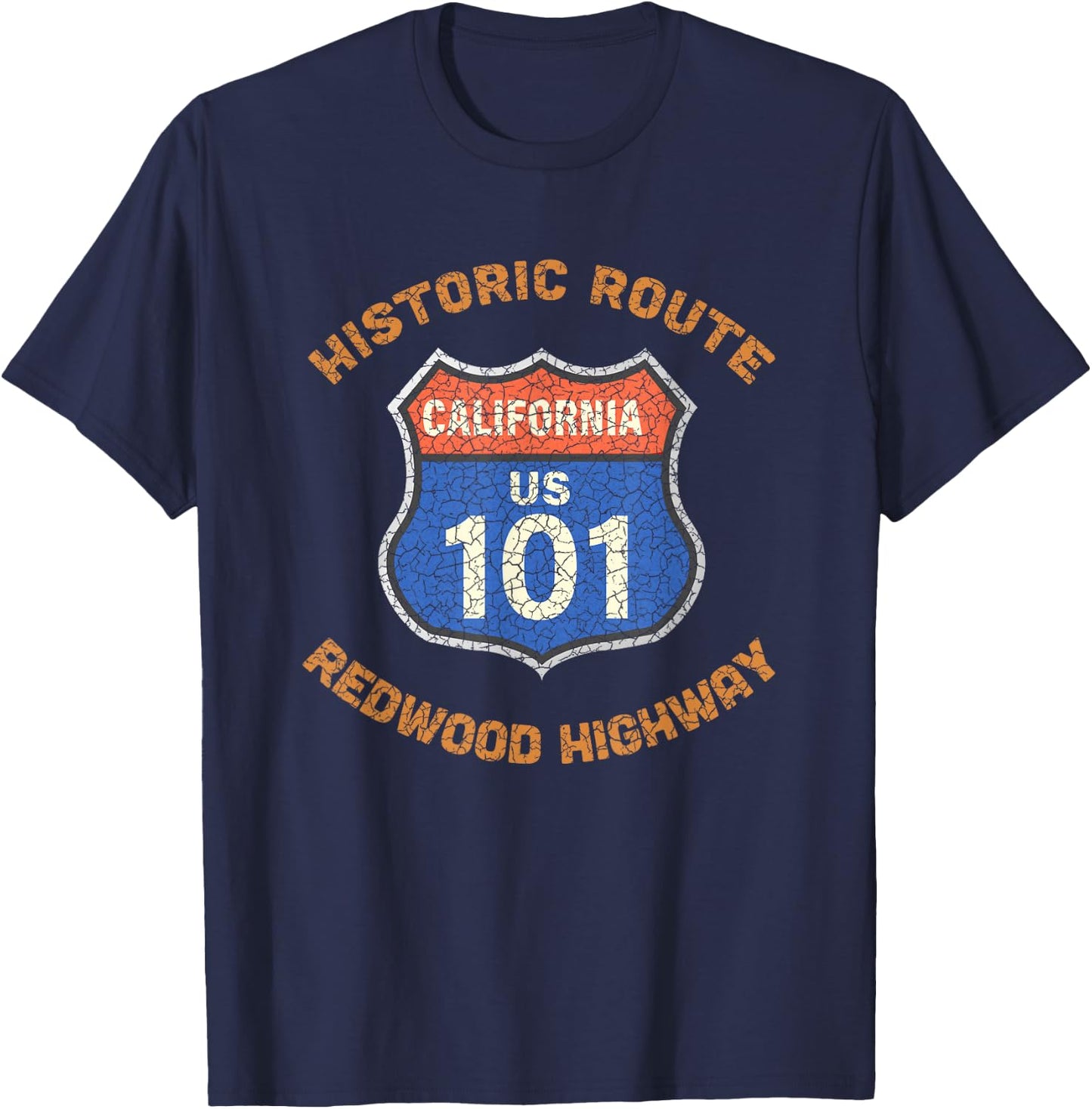 Souvenir Rustic Redwood Highway Route 101 Redwood Highway T-Shirt - T-Shirt | Navy