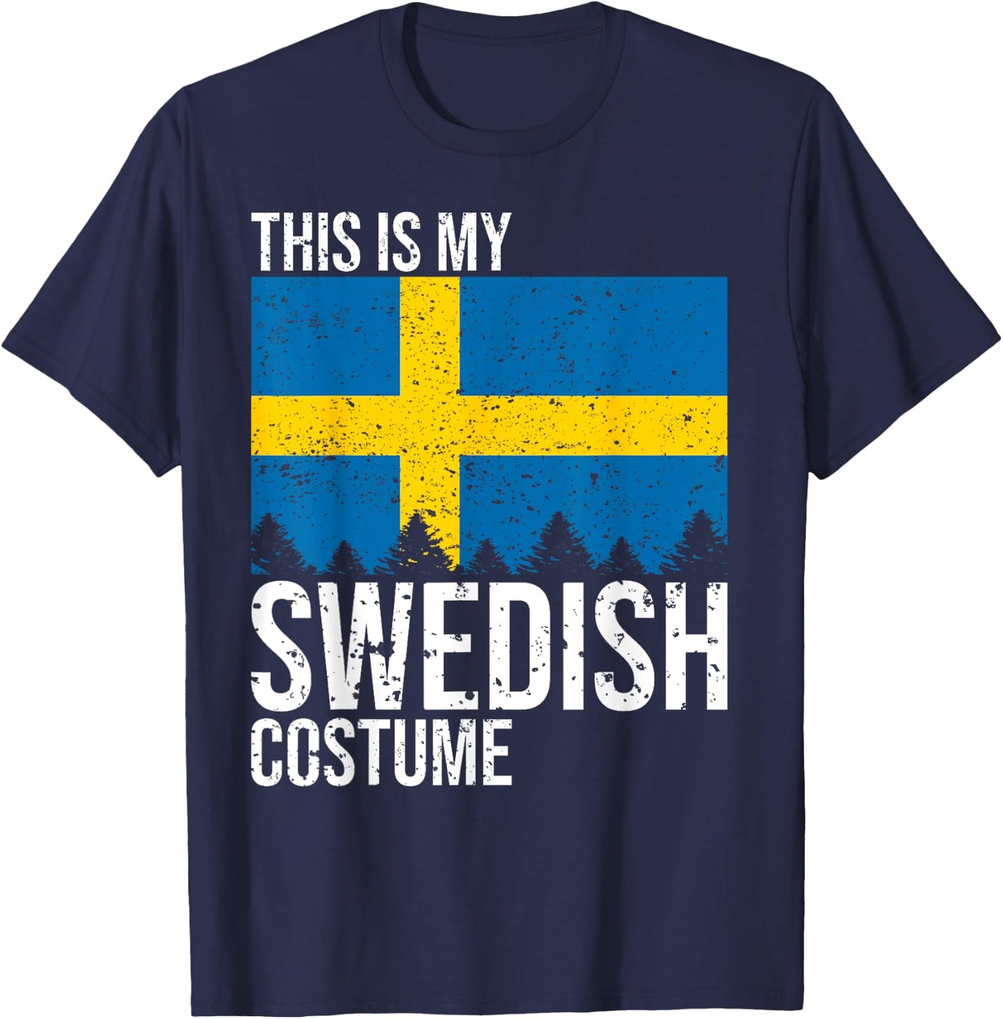 Vintage This is my Swedish Flag Costume For Halloween T-Shirt - T-Shirt | Navy