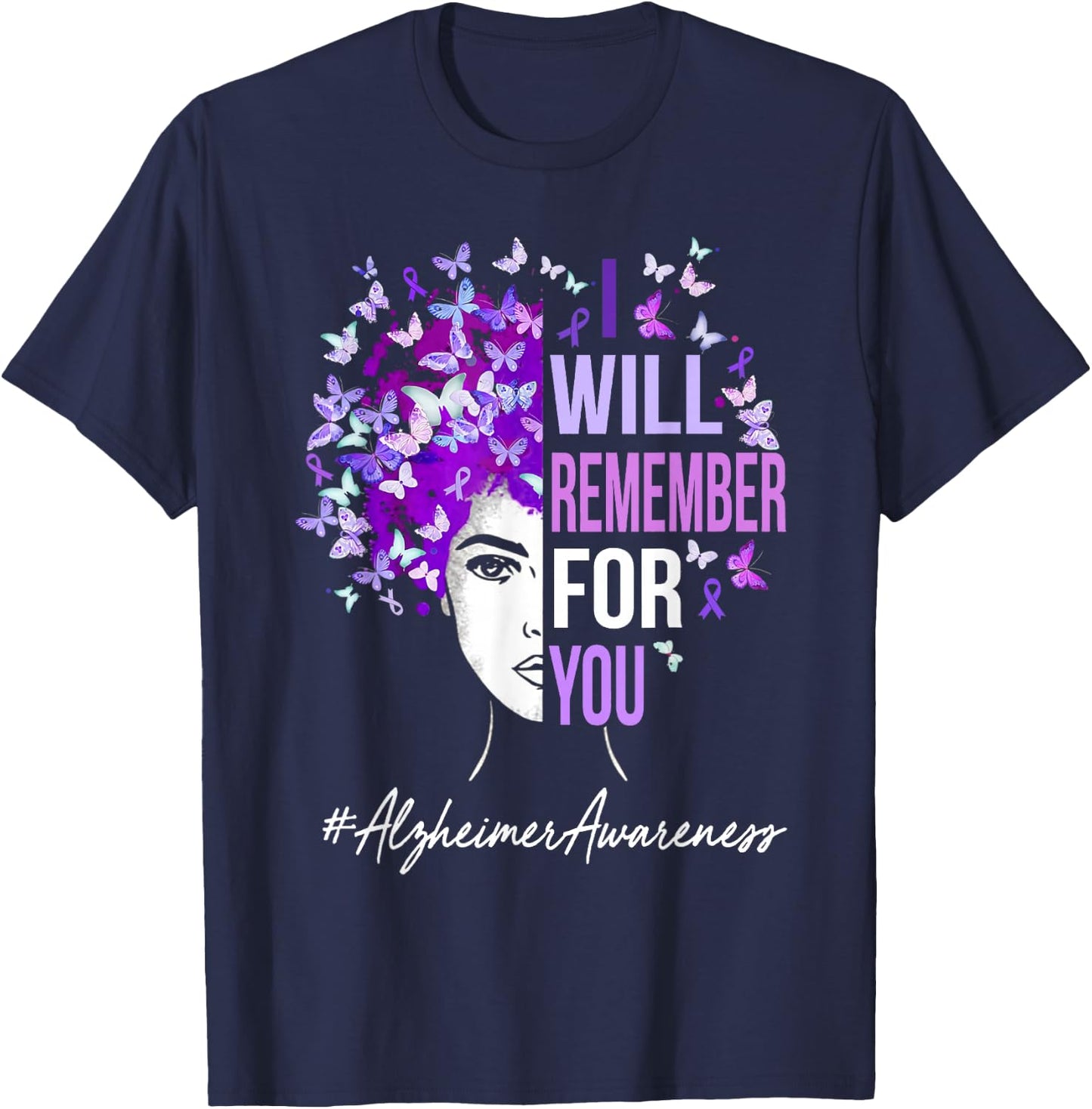 I Will Remember For You Alzheimer Awareness Butterfly T-Shirt - T-Shirt | Navy