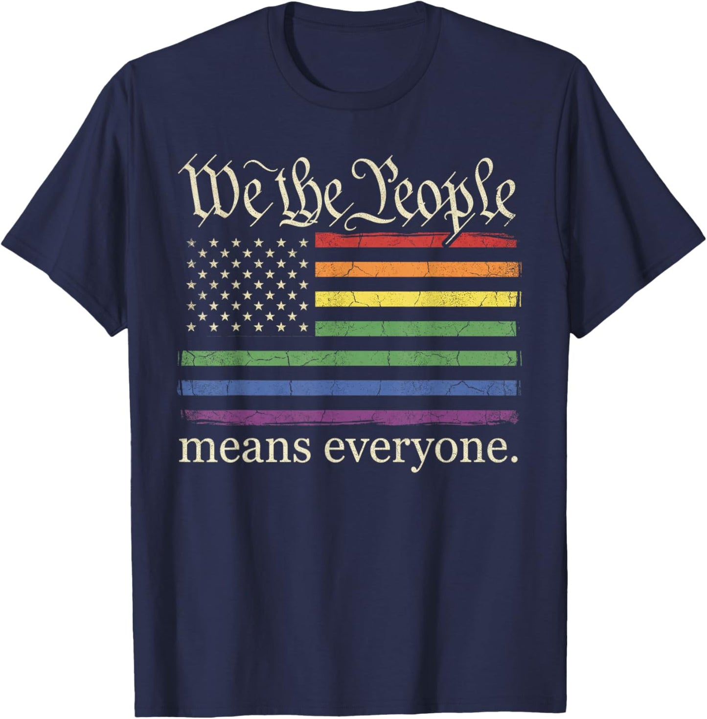 We The People Means Everyone USA Ally Pride Support T-Shirt - T-Shirt | Navy