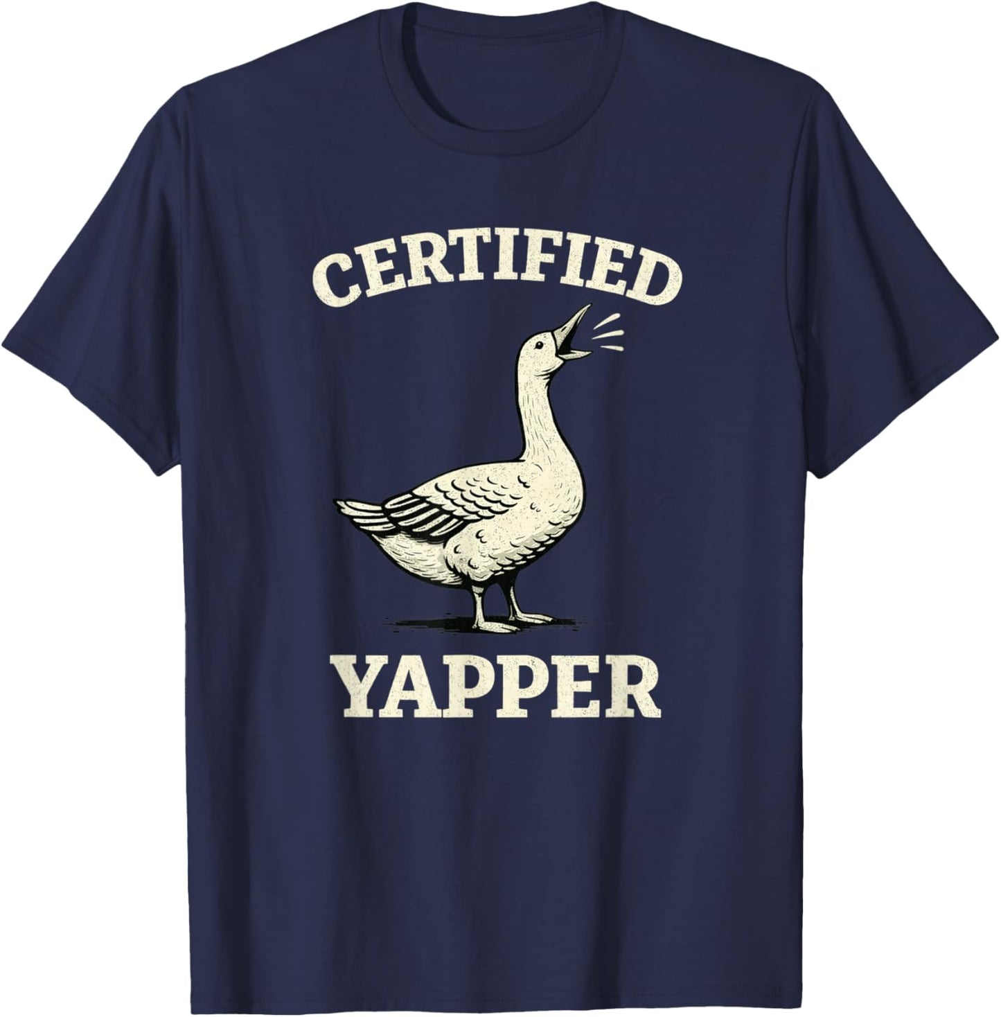 Certified Yapper Funny Goose Honking Bird Humor T-Shirt - T-Shirt | Navy