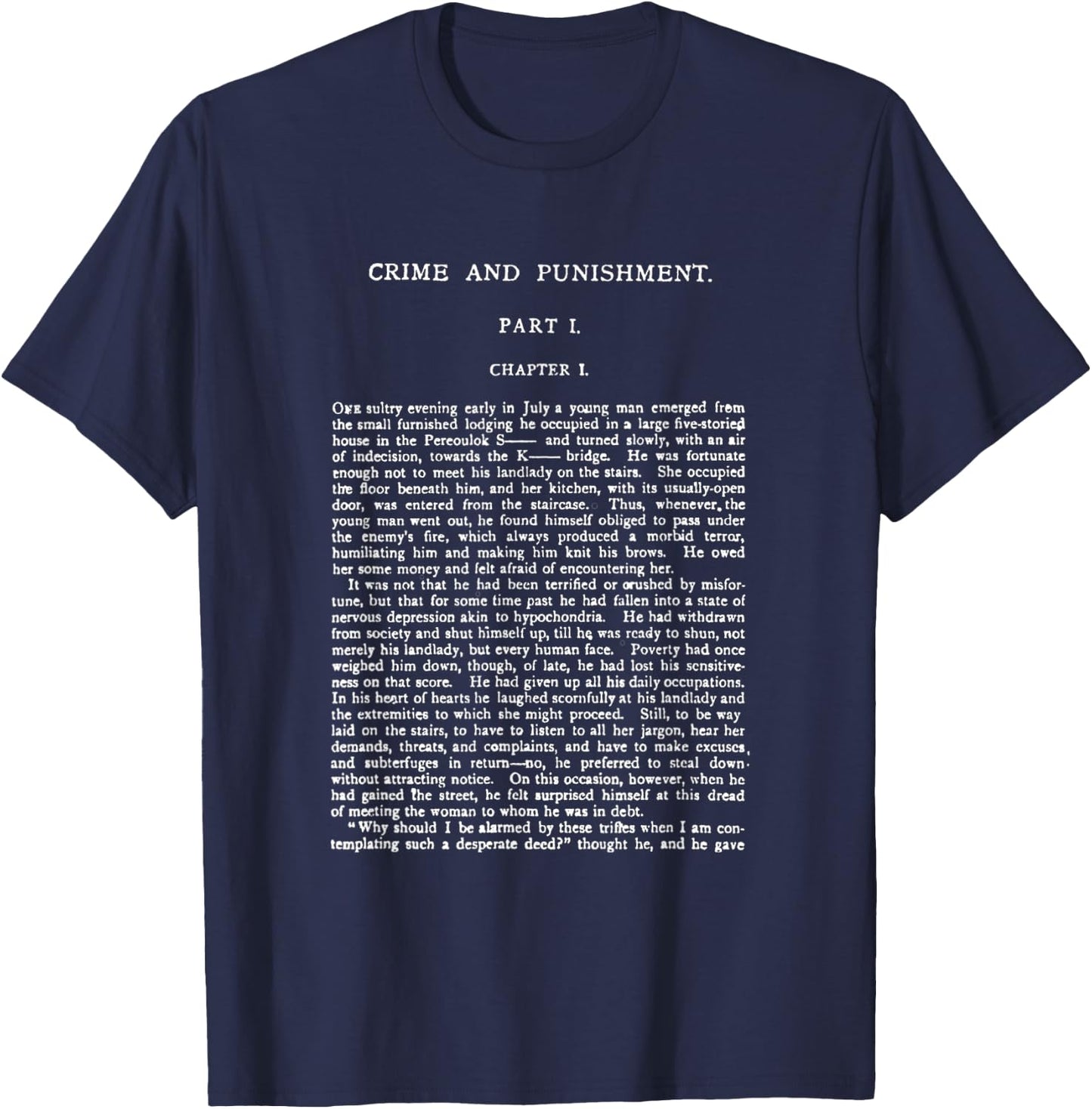 buy the book. Crime and Punishment Fyodor Dostoevsky First Page T-Shirt - T-Shirt | Navy