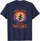 I Roll With Crazy Witches Scary Halloween Witch Costume T-Shirt - T-Shirt | Navy