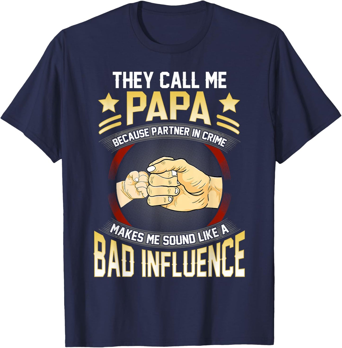 Papa Shirts Funny Fathers Day They Call Me Papa T-Shirt - T-Shirt | Navy