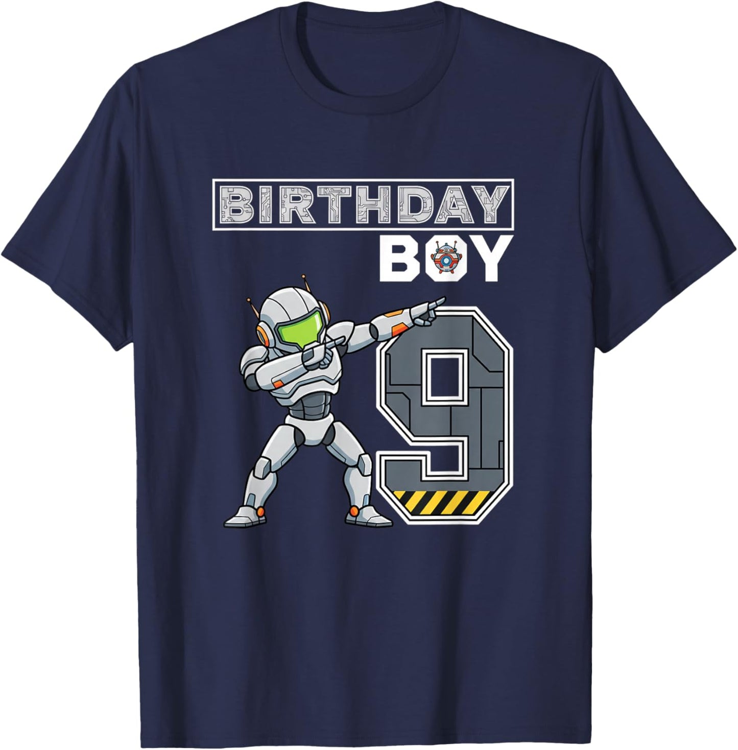 Birthday Boy 9 Robot Party Stem Kids Space Gamer T-Shirt - T-Shirt | Navy