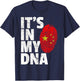 IT'S IN MY DNA Chinese China Flag Pride Gift T-Shirt - T-Shirt | Navy