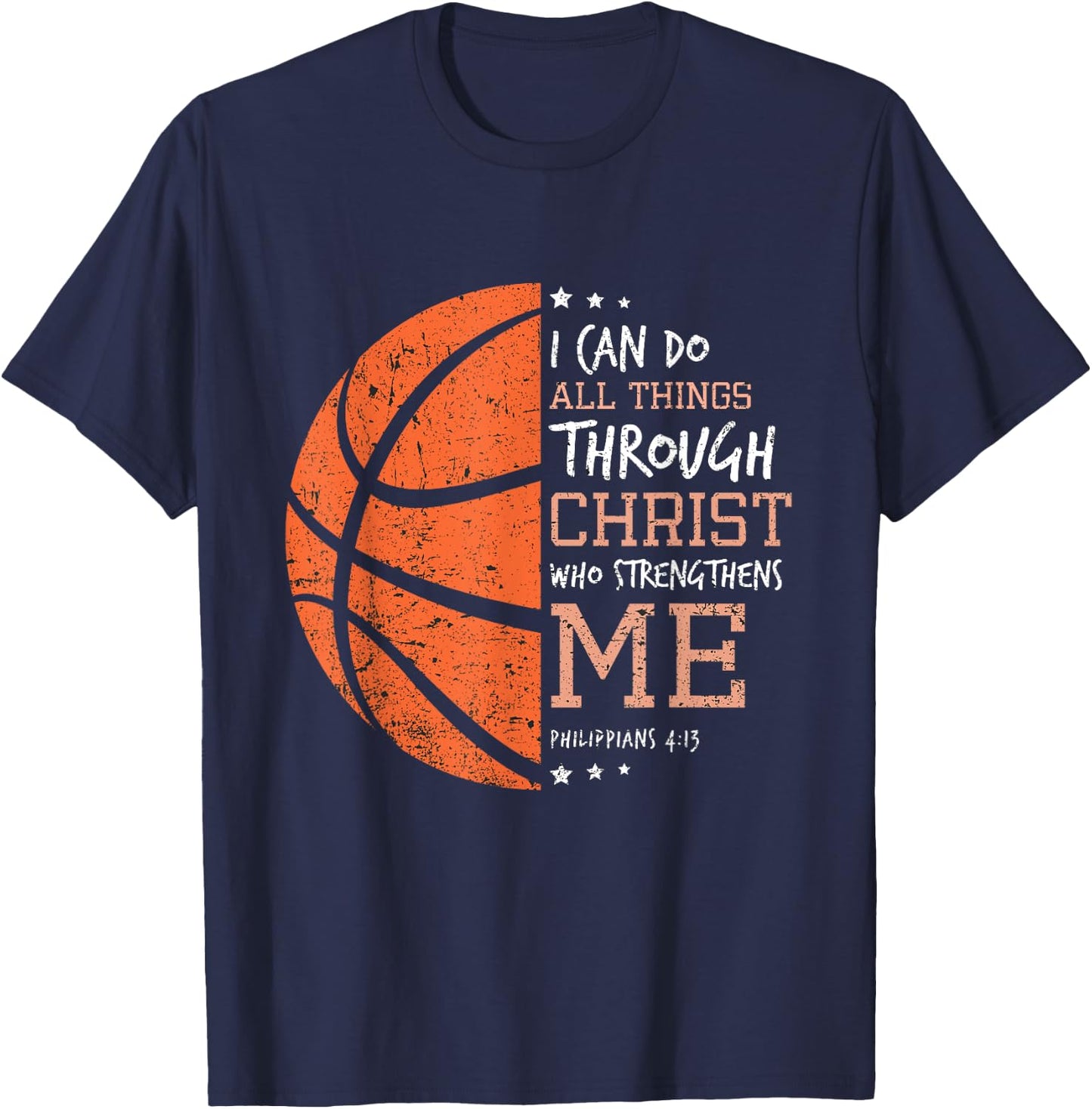 Philippians 4 13 I Can Do All Things Christian Basketball T-Shirt - T-Shirt | Navy