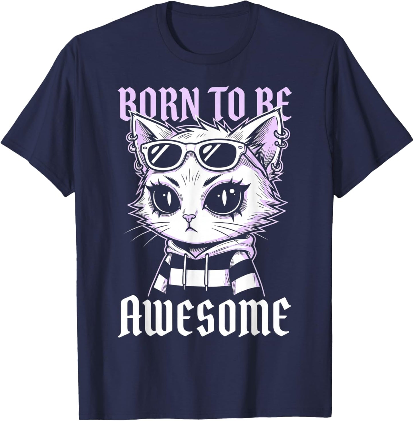 Edgy Cat Sunglasses Born to Be Awesome T-Shirt - T-Shirt | Navy