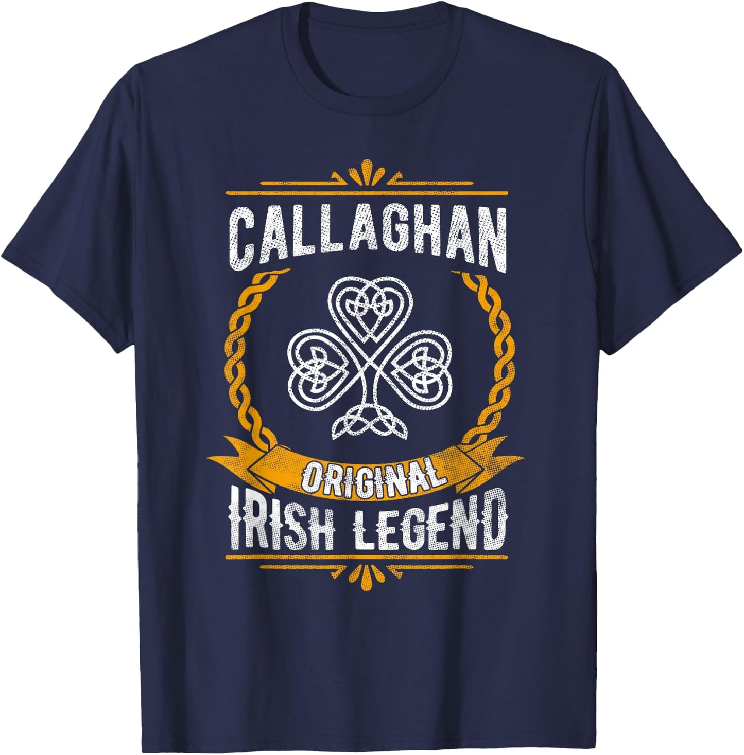 Callaghan Irish Legend Vintage Shamrock Family Name T-Shirt - T-Shirt | Navy