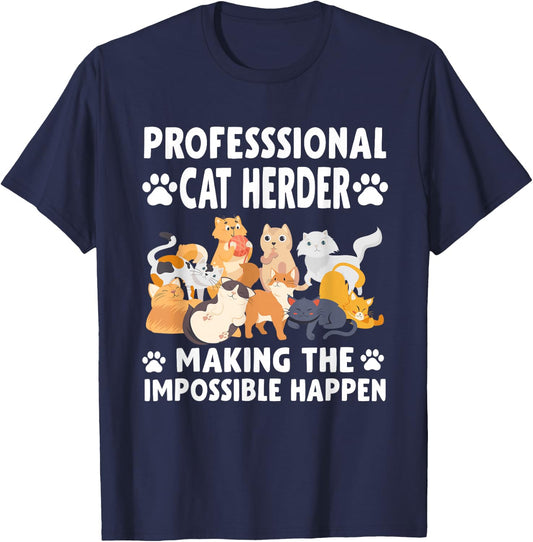 Professional Cat Herder I Make Herding Cats Look Easy T-Shirt - T-Shirt | Navy