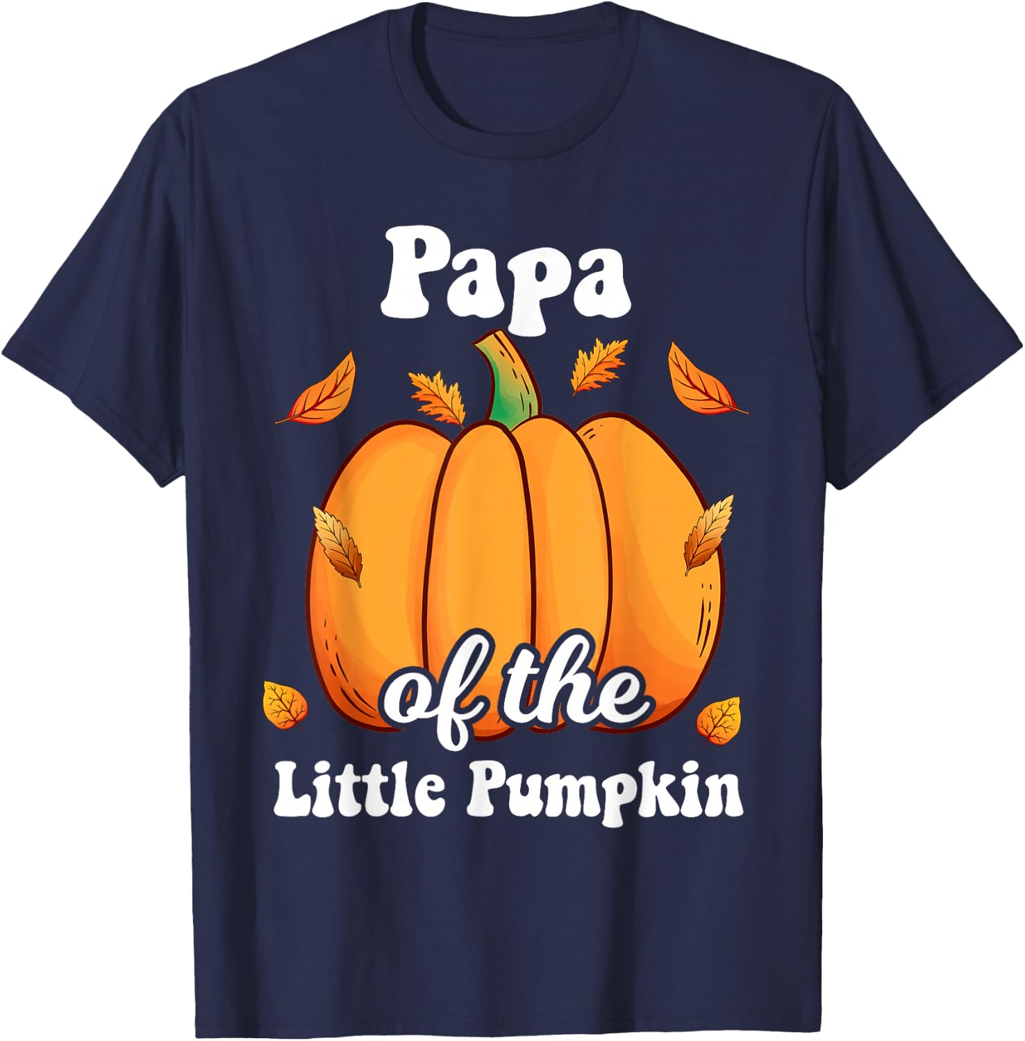 Papa of the Little Pumpkin Thanksgiving Baby Shower Reveal T-Shirt - T-Shirt | Navy