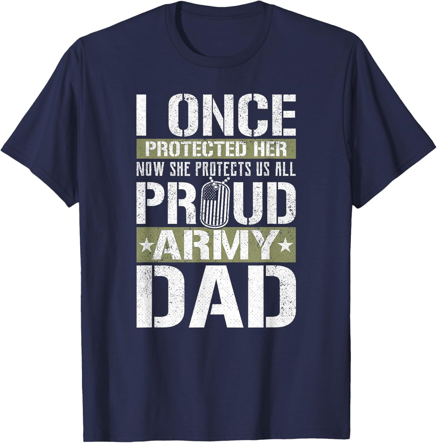 Proud Army Dad Support Military Daughter T-Shirt - T-Shirt | Navy