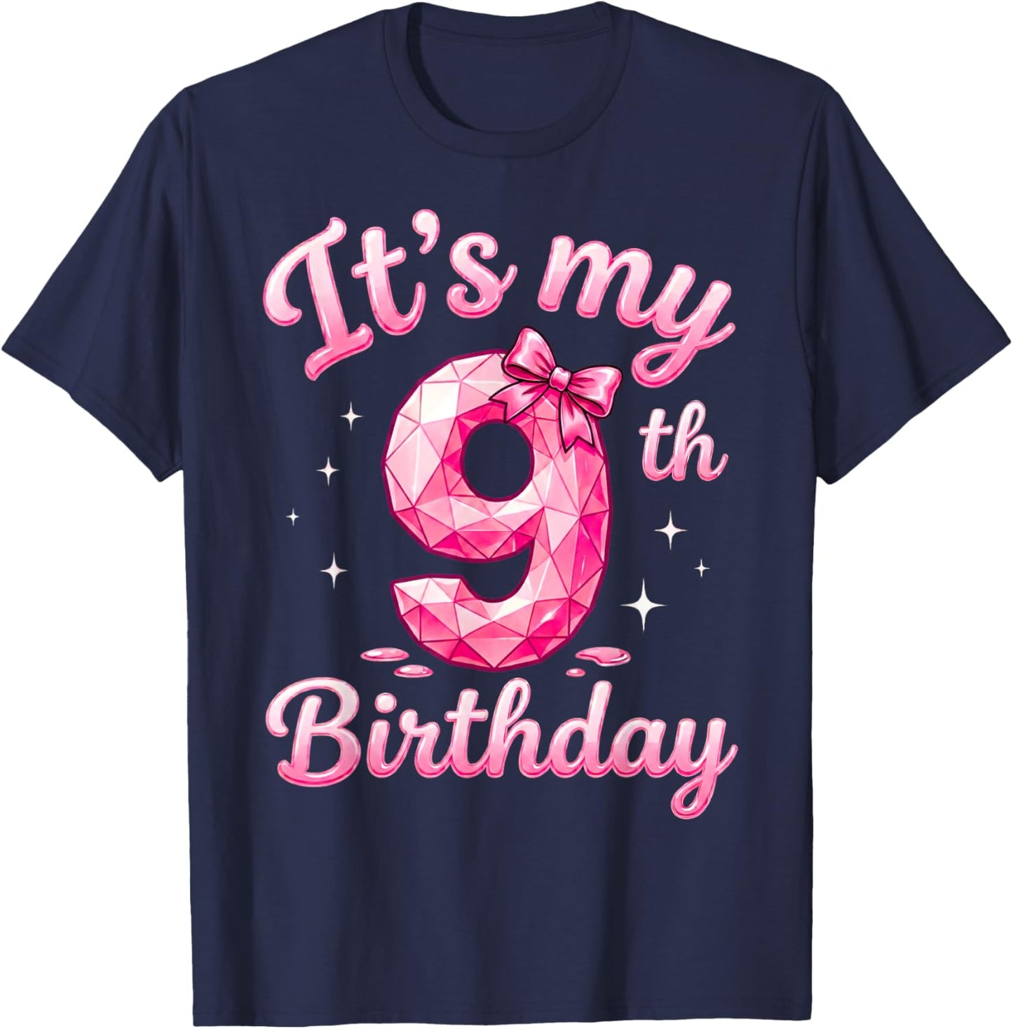 9th Birthday Girls Nine Years Old Design It's My 9 Bday T-Shirt - T-Shirt | Navy