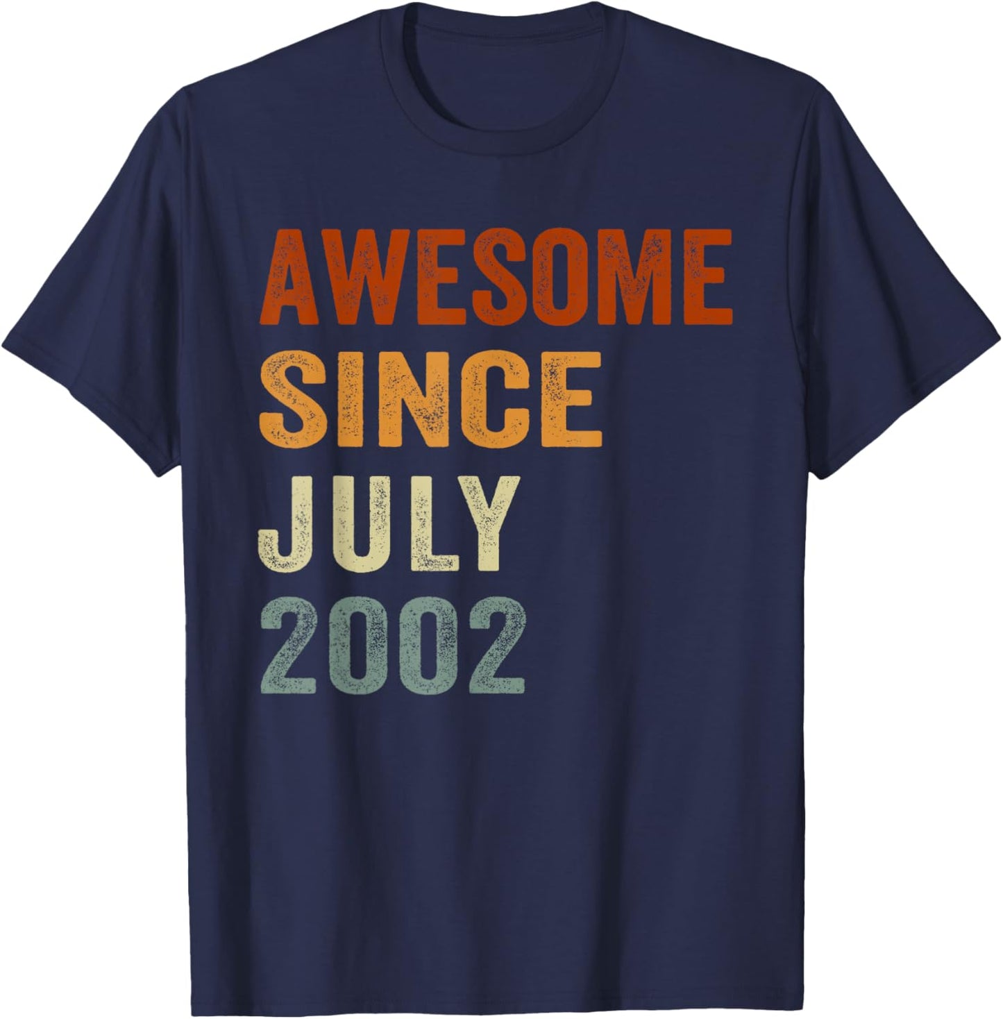 Retro Awesome Since July 2002 24 Years Old 24th Birthday T-Shirt - T-Shirt | Navy
