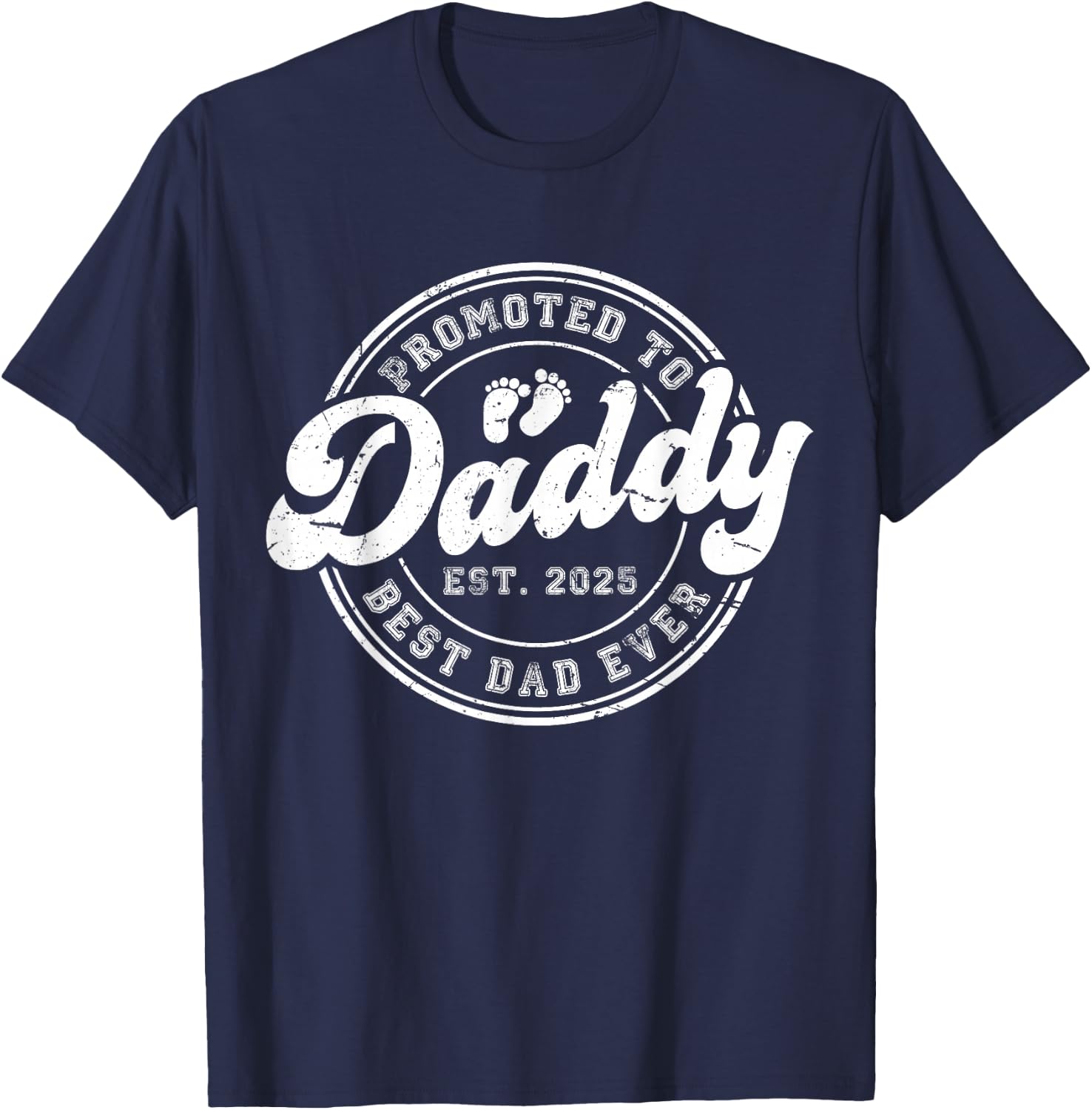 Promoted to Daddy Est 2025 Vintage Papa T-Shirt - T-Shirt | Navy