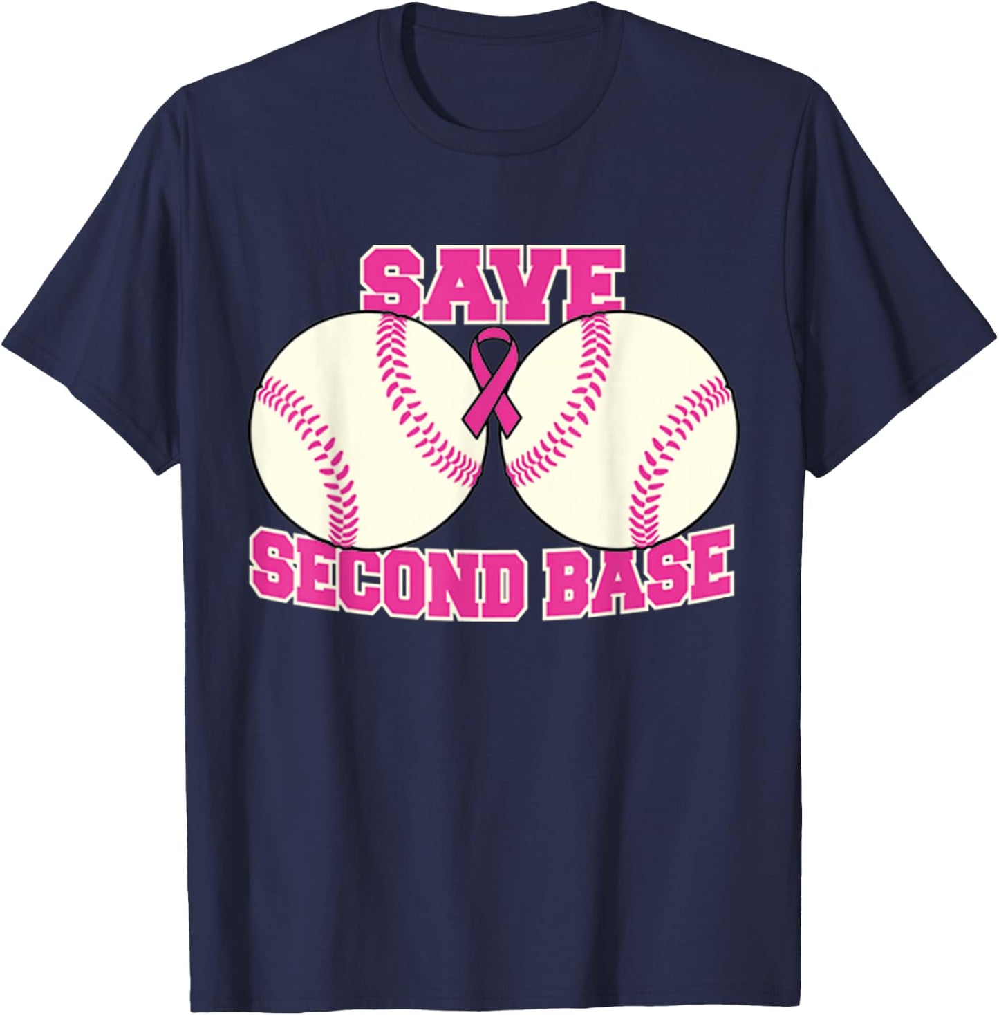 Save The Second Base Breast Cancer Survivor T-Shirt - T-Shirt | Navy