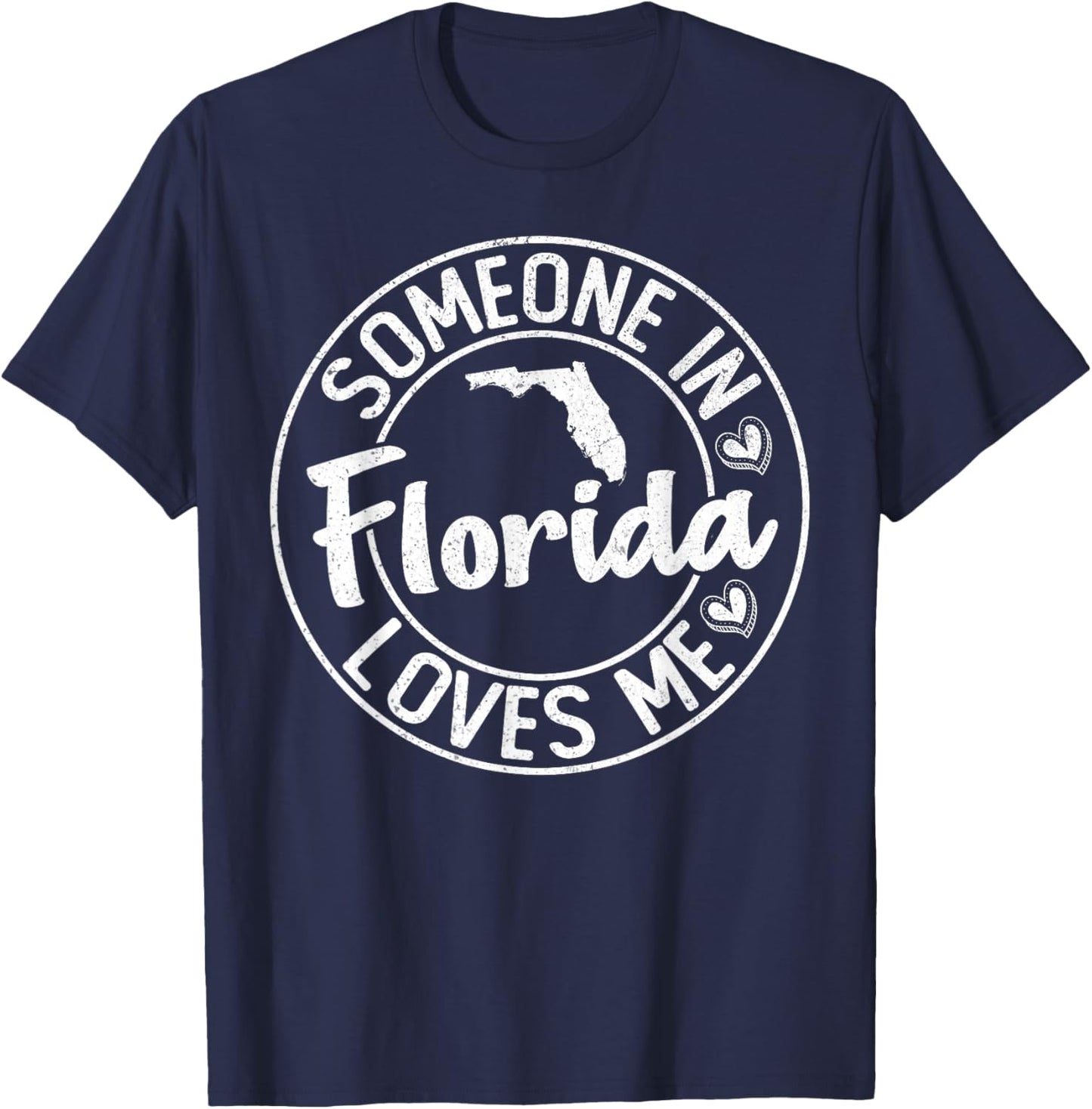 Retro Distressed Funny Someone in Florida Loves Me T-Shirt - T-Shirt | Navy