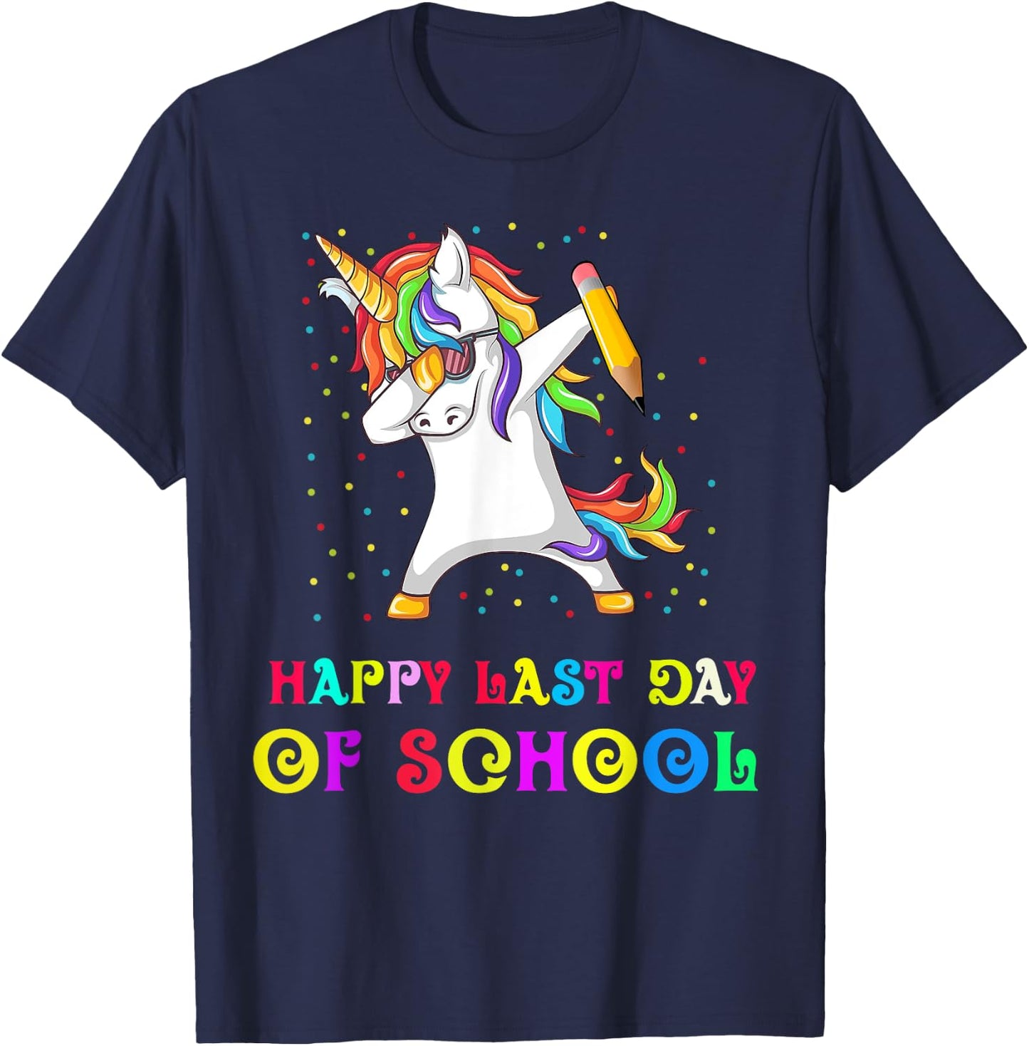 Happy Last Day Of School Teacher Student Unicorn Women Girls Kids T-Shirt - T-Shirt | Navy