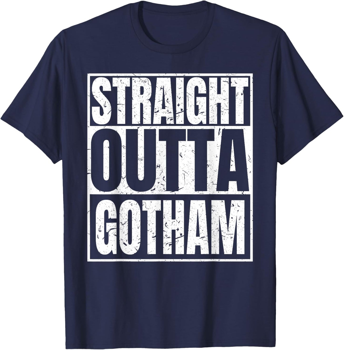 Funny Straight Outta Gotham Men Women Gifts T-Shirt - T-Shirt | Navy