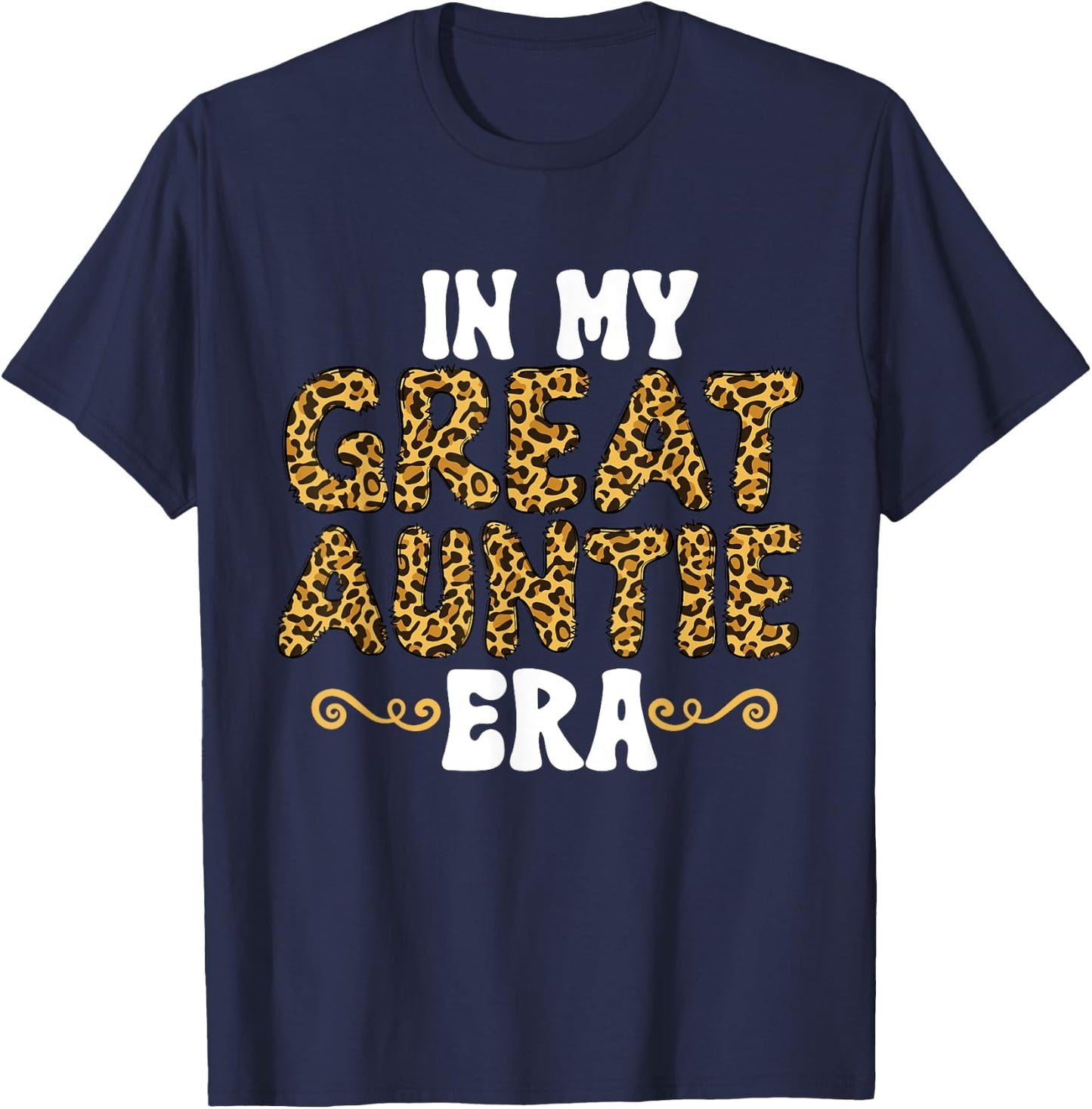 Groovy Leopard Pattern Great Aunt In My Great Auntie Era T-Shirt - T-Shirt | Navy