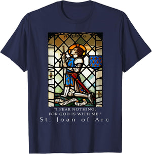 St. Joan of Arc I fear nothing for God is with me T-Shirt - T-Shirt | Navy