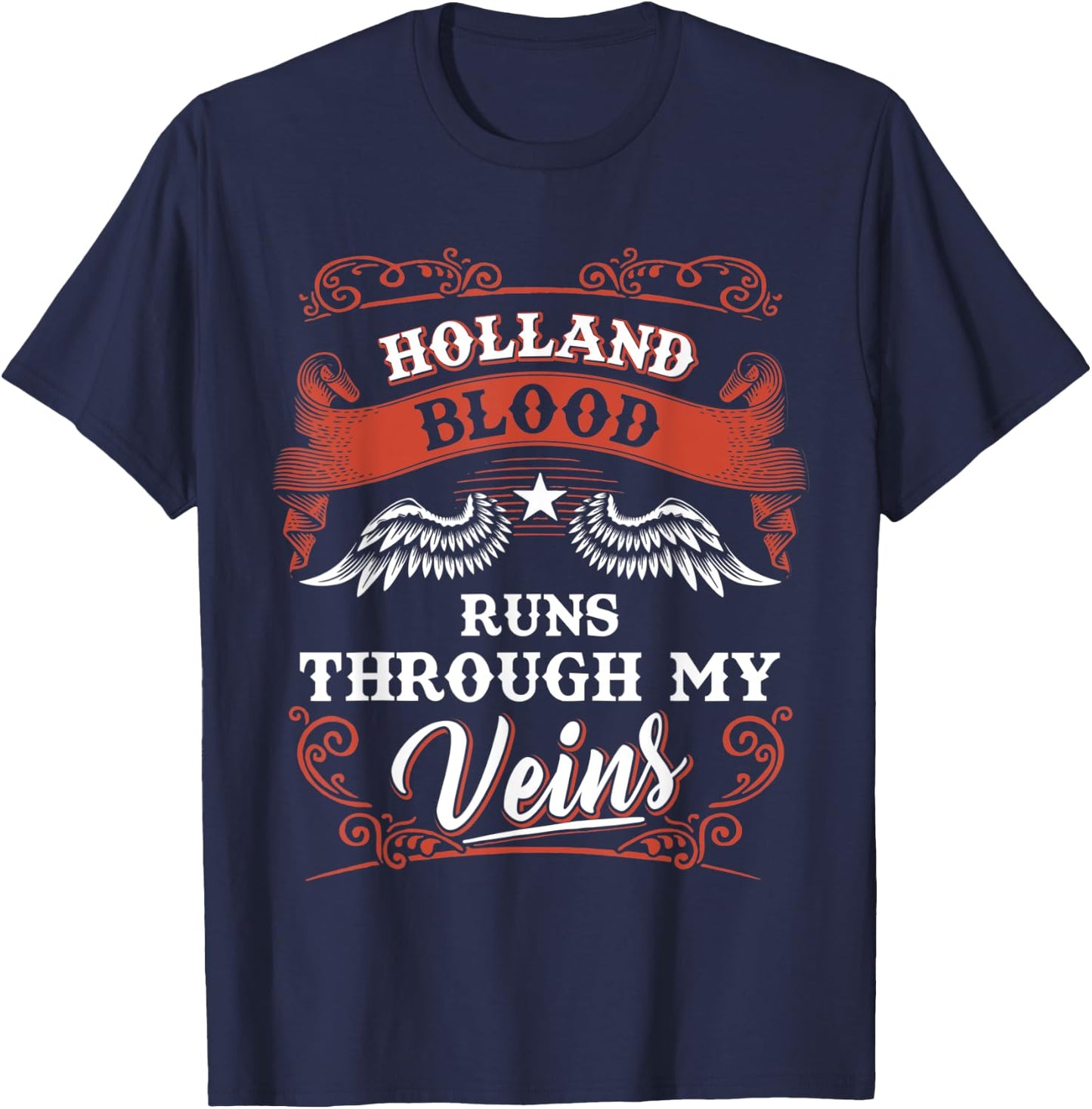 HOLLAND blood runs through my veins shirt 1k2d T-Shirt - T-Shirt | Navy