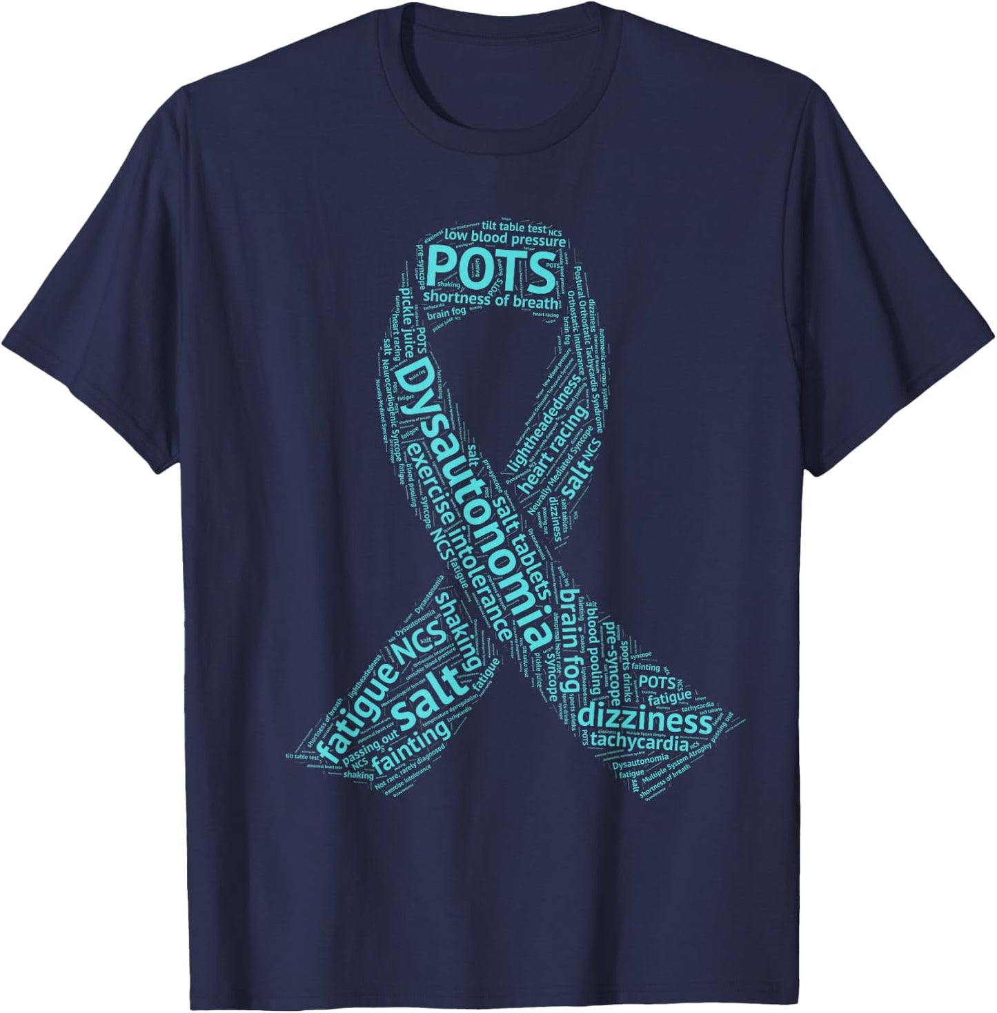 Dysautonomia Awareness - Turquoise Ribbon - POTS T-Shirt - T-Shirt | Navy