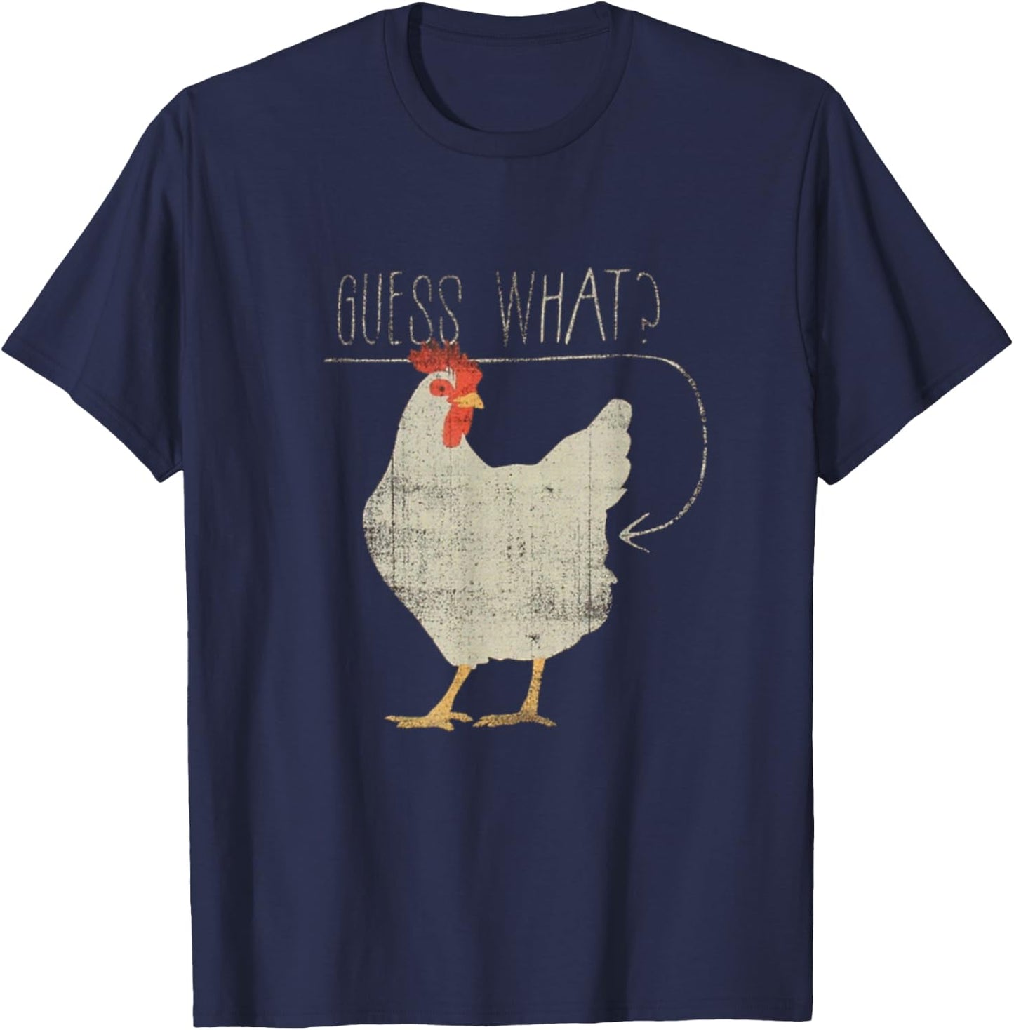 Guess What? Chicken Butt Graphic T-Shirt - T-Shirt | Navy
