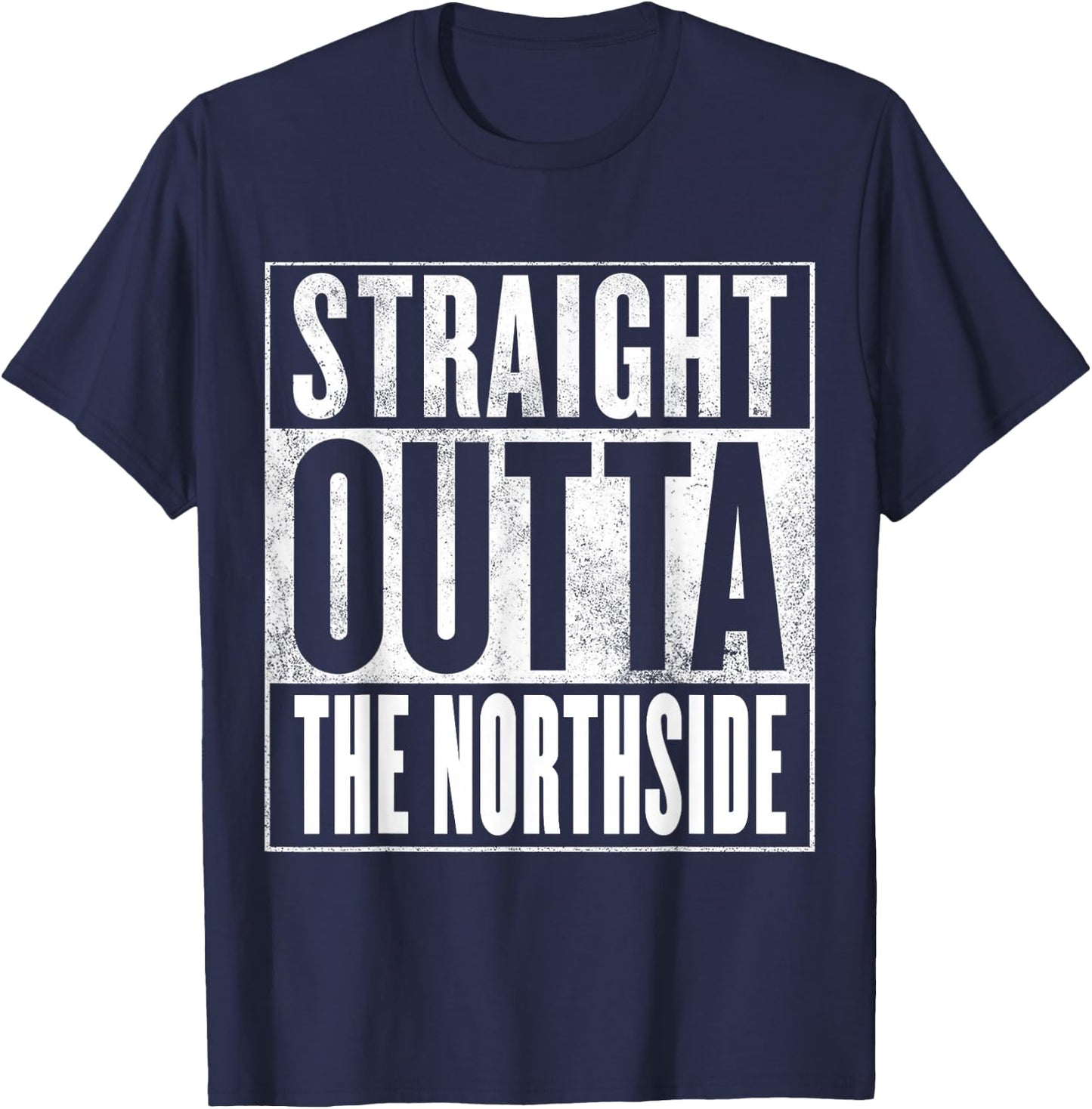 Northside - Straight Outta The Northside T-Shirt - T-Shirt | Navy