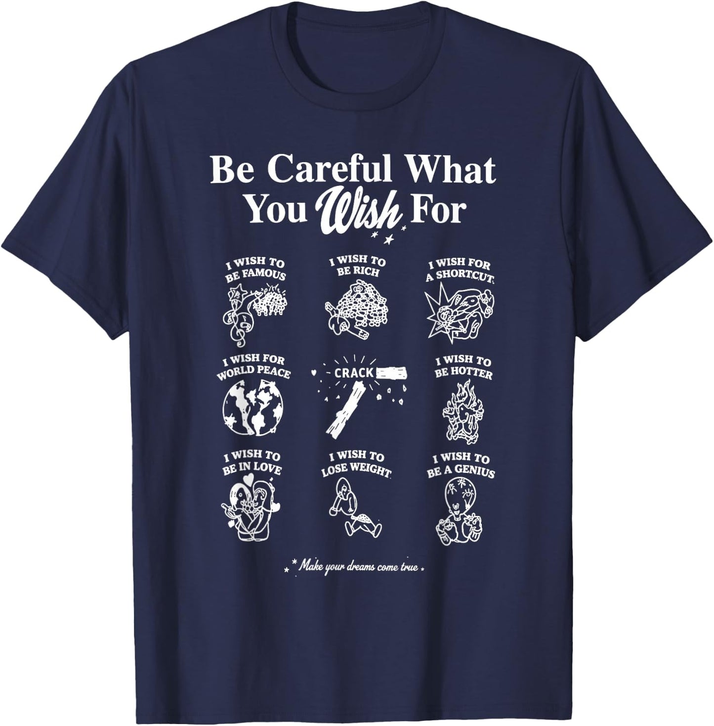 Be Careful What You Wish for Funny Grid Doodle T-Shirt - T-Shirt | Navy